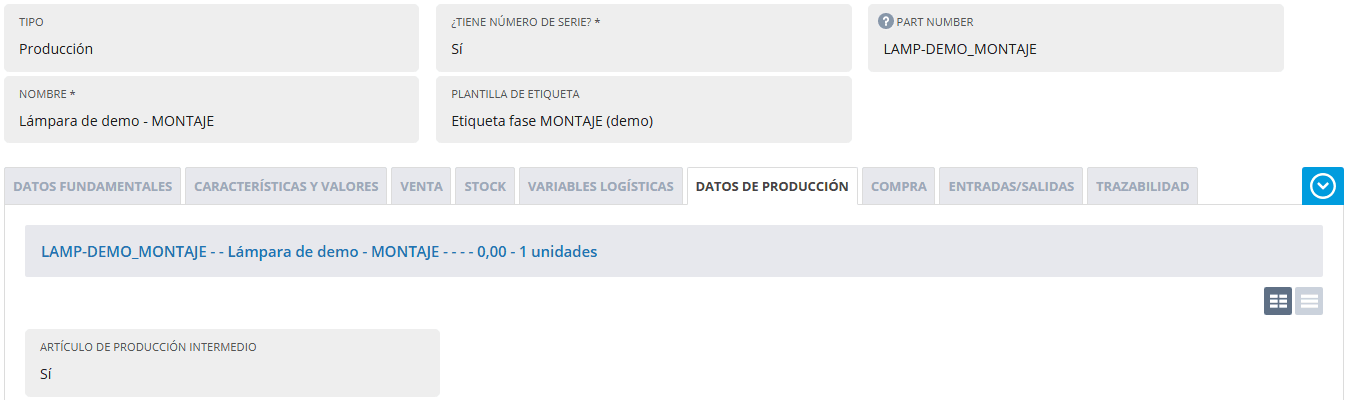Ficha del intermedio LAMP-DEMO_MONTAJE «Lámpara de demo - MONTAJE»: tipo Producción, con número de serie y la plantilla «Etiqueta fase MONTAJE (demo)»; en Datos de producción, Artículo de producción intermedio en Sí.