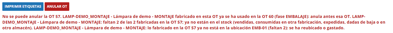 Mensaje rojo bajo Anular OT: no se puede anular la OT 57 porque la lámpara montada fabricada en ella ya se ha usado en la OT 60 de EMBALAJE y hay que anular antes esa OT; después, una sola vez, que faltan 2 de las 2 fabricadas en la OT 57, que ya no están en el stock ni en la ubicación EMB-01.