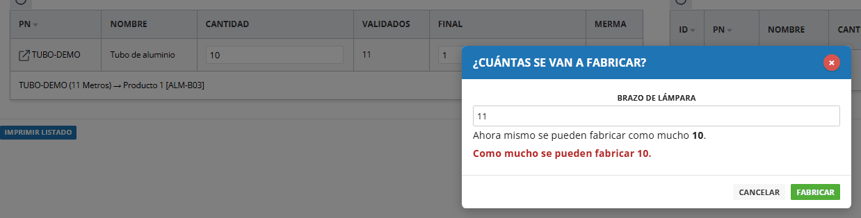 Ventana ¿Cuántas se van a fabricar? con 11 escrito y el error en rojo «Como mucho se pueden fabricar 10»; detrás, la línea del tubo de aluminio con 11 validados y 1 en Final.