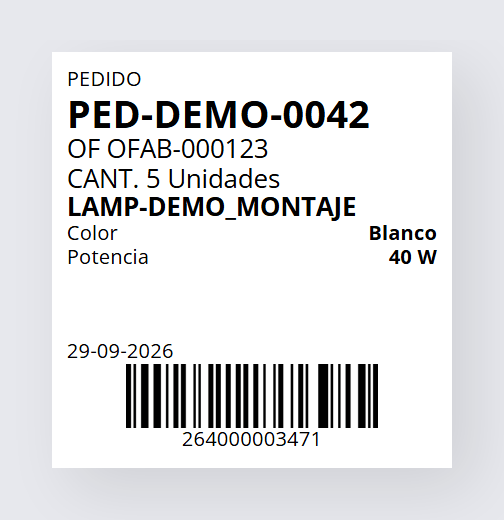 Etiqueta de la fase MONTAJE en HTML: pedido PED-DEMO-0042, OF OFAB-000123, CANT. 5 Unidades, el part number LAMP-DEMO_MONTAJE, las características Color Blanco y Potencia 40 W, la fecha 29-09-2026 y el código de barras con su número, 264000003471, debajo.