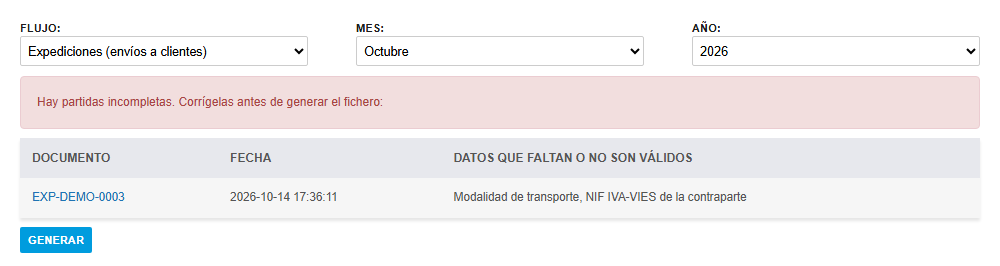Aviso rojo Hay partidas incompletas. Corrígelas antes de generar el fichero, y una tabla con el documento EXP-DEMO-0003, su fecha y los datos que faltan: Modalidad de transporte, NIF IVA-VIES de la contraparte.