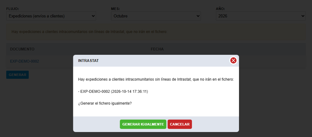 Ventana emergente Intrastat: Hay expediciones a clientes intracomunitarios sin líneas de Intrastat, que no irán en el fichero: EXP-DEMO-0002. ¿Generar el fichero igualmente? con los botones Generar igualmente y Cancelar.